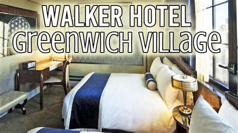 walker hotel greenwich village room tour and review youtube