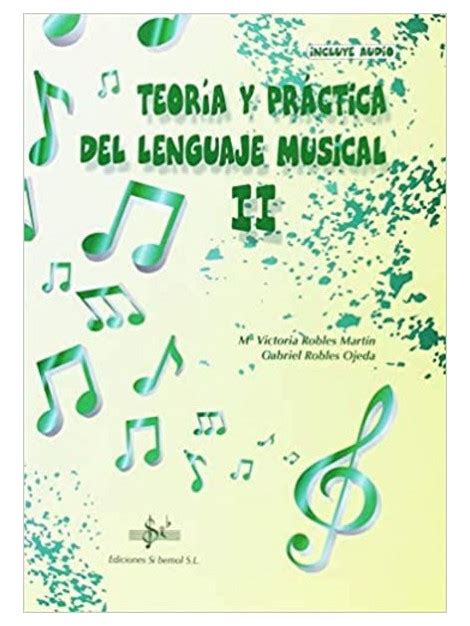 Teoría Y Práctica Del Lenguaje Musical Ii