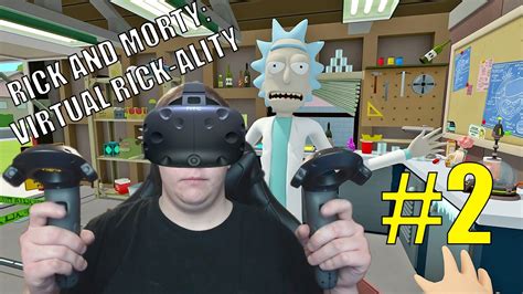 Rick And Morty Virtual Rick Ality Part 2 Mcfloppy Does Vr Youtube