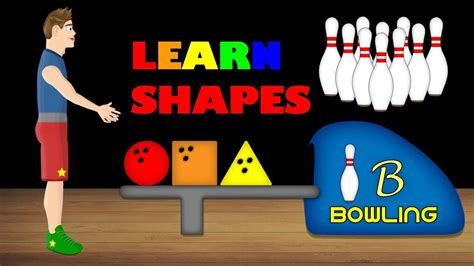 Learn Shapes With Bowling Ball Game Youtube