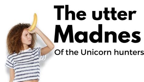 The Madness Of The Unicorn Hunters