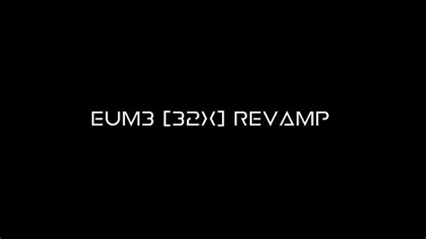 Eum3 32x Revamp Pack Release Youtube