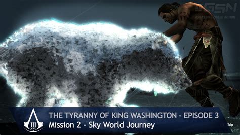 Assassin S Creed 3 The Tyranny Of King Washington Mission 2 Sky
