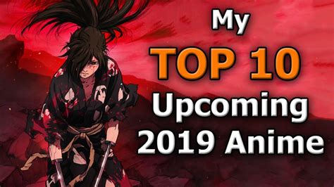 Top 10 Upcoming 2019 Anime Cublikefoot