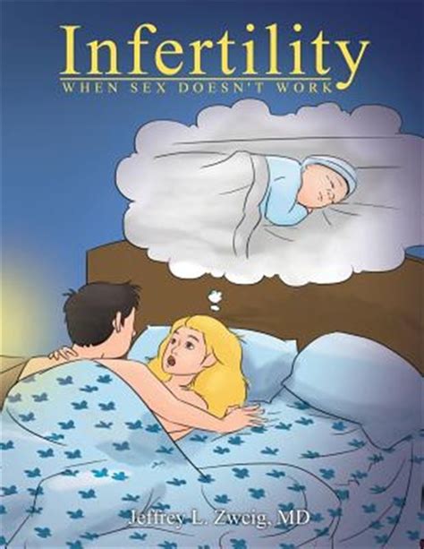 Infertility When Sex Does Not Work Brand New Free Shipping In The Us