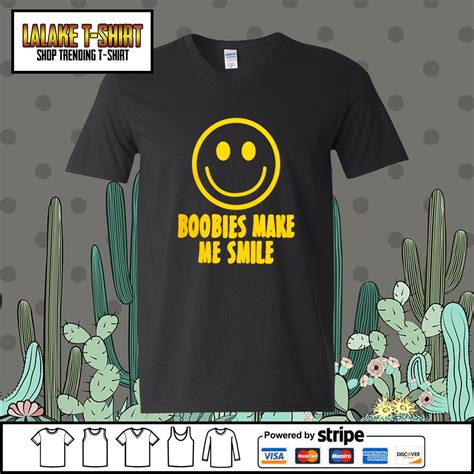 Boobies Make Me Smile T Shirt T Shirt At Store Premium Fashion