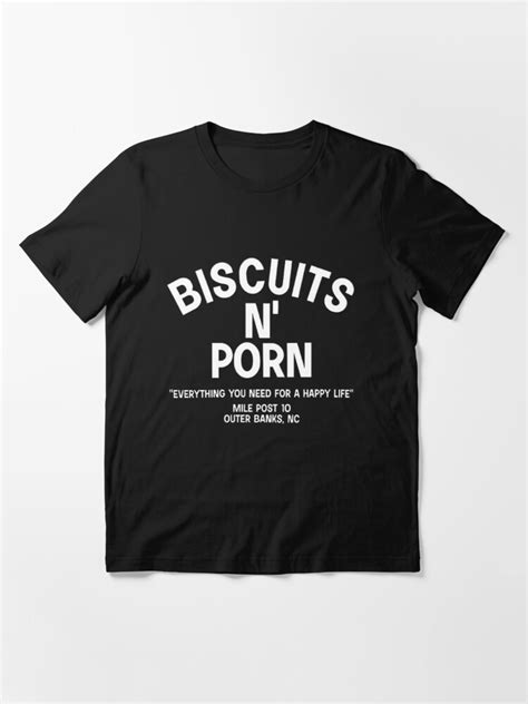 biscuits n porn t shirt for sale by lucky number 9 redbubble biscuits t shirts porn t