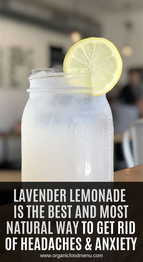 Lavender Lemonade Is The Best And Most Natural Way To Get Rid Of