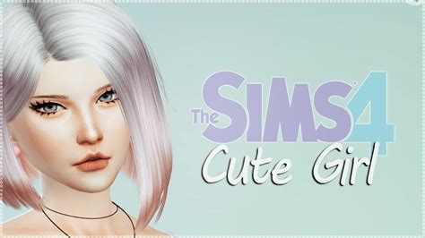 The Sims 4 Create A Sim Cute Girl Youtube