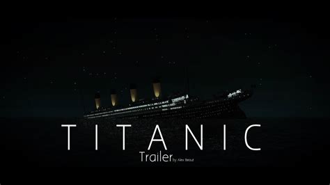 Titanic Trailer Youtube