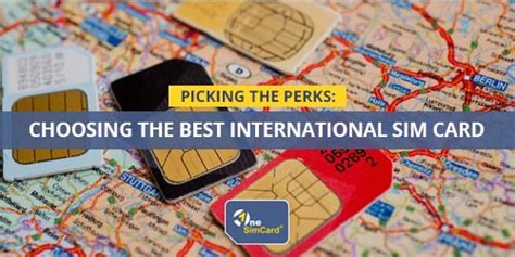 Choosing The Best International Sim Card Onesimcard
