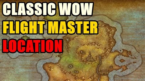 Ashenvale Flight Master Location Wow Classic Horde And Alliance Youtube