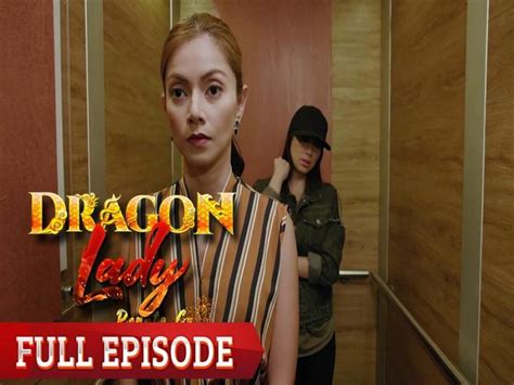 Dragon Lady Full Episode 81 Gma Entertainment