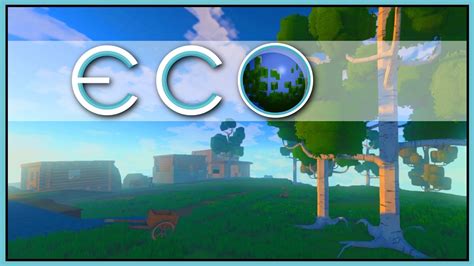 Greener On The Other Side Eco Gameplay Lets Play Eco Game Eco