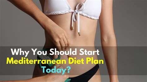 Why You Should Start Mediterranean Diet Plan Today Youtube