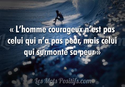 Le courage – Les Mots Positifs.com
