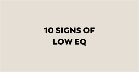 Ten Signs Of Low Eq Awesome Leader