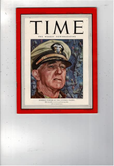 Feb 7 1944 Time Magazine Admiral Turner Of Central Pacific Vol Xliii No