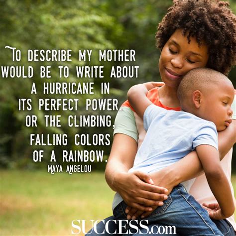 It is brief and simple, yet clear and vital. 15 Loving Quotes About the Joys of Motherhood | SUCCESS
