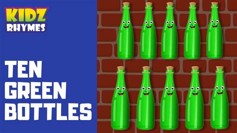 Ten Green Bottles Hanging On The Wall Nursery Rhymes And Songs For