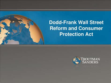 Ppt Dodd Frank Wall Street Reform And Consumer Protection Act