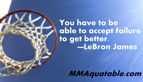 Motivational Quotes With Pictures Many Mma And Ufc Lebron James Quotes