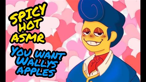you want wally`s apples spicy 🥵 hot 🔥 wally darling x listener welcome home asmr