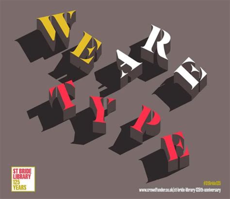 A Crowdfunding Campaign To Support We Are Types Work