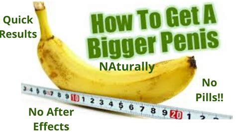 How To Make Your Penis Bigger Naturally Without Pills Or Drugs Super