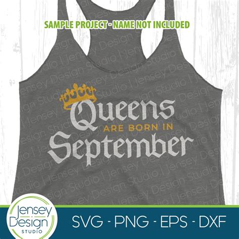 Queens Are Born In September Svg Birthday Queen W Crown Etsy