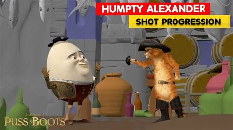 Puss In Boots Humpty Alexander Shot Progression Olivier Staphylas