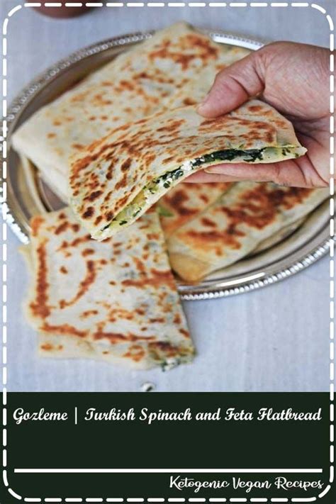 Gozleme Turkish Spinach And Feta Flatbread Recipes Spinach And