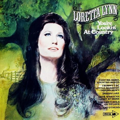 Loretta Lynn Youre Lookin At Country Usa Country Rock