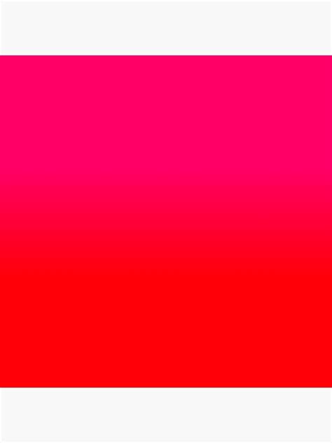 Neon Red And Neon Pink Ombre Shade Color Fade Art Print By Podartist