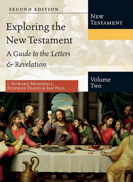 Exploring The New Testament Volume 2 A Guide To The Letters