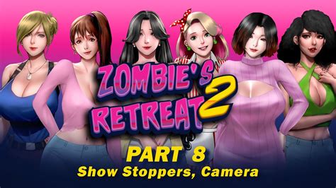 Zombie S Retreat 2 Gridlocked Part 8 Show Stoppers Camera Youtube