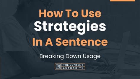How To Use Strategies In A Sentence Breaking Down Usage