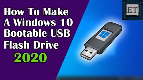 How To Make A Windows 10 Bootable Usb Flash Drive 2020 Youtube