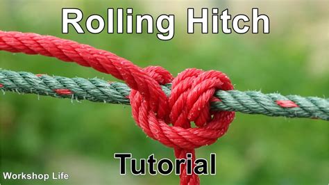 Knot Tutorial Rolling Hitch Youtube