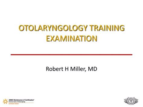 Ppt Otolaryngology Training Examination Powerpoint Presentation Free