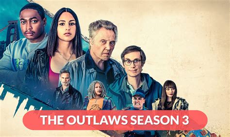 The Outlaws Season Release Date Cast Plot Trailer More