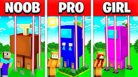 Noob Vs Pro Vs Girl Friend Among Us Minecraft Impossible House Battle