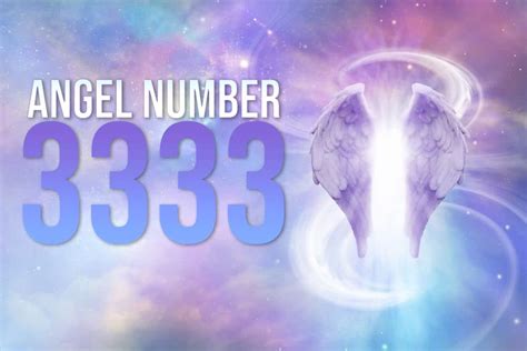 Angel Number 3333 The Meaning And Symbolism Of Angel Number 3333