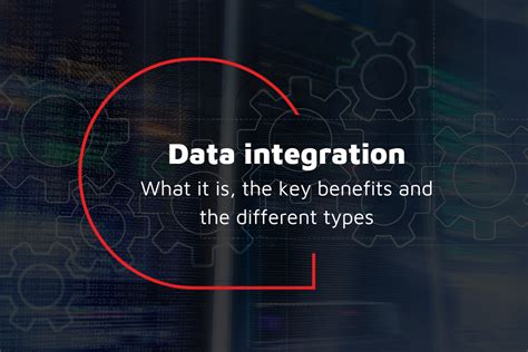 Data Integration What It Is The Key Benefits And The Different Types