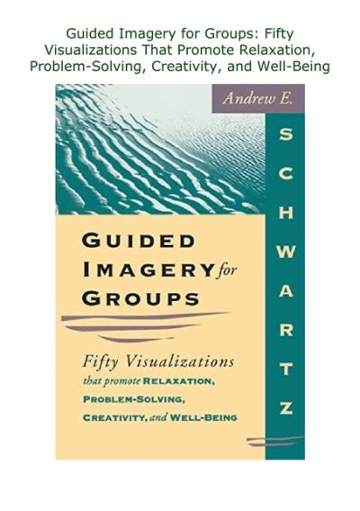 Pdf Guided Imagery For Groups Fifty Visualizations That Promote