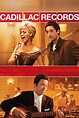 Cadillac Records (2008) - Posters — The Movie Database (TMDB)