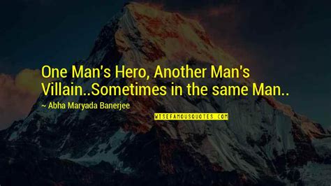 Hero And Villain Quotes Top 64 Famous Quotes About Hero And Villain