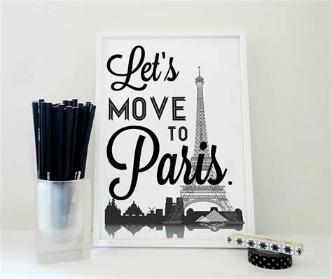 Lets Move To Paris Typography Art Print By Sacred And Profane Designs