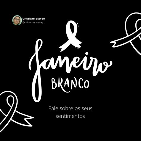 JANEIRO BRANCO Fale sobre seus sentimentos Campanha de Ações em Saúde