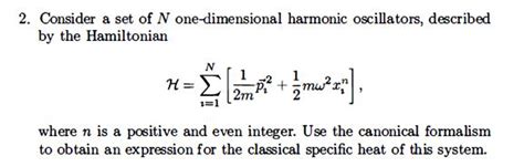 Solved Consider A Set Of N One Dimensional Harmonic Chegg Com
